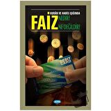 Faiz Nedir? Ne Değildir?