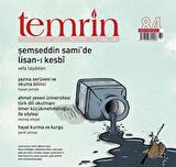 Temrin Düşünce ve Edebiyat Dergisi Sayı: 84 Temmuz - Ağustos 2017
