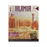 Ihlamur Kültür Sanat ve Edebiyat Dergisi Sayı: 81 Ağustos 2021