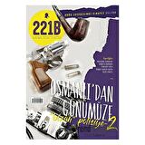 221B İki Aylık Polisiye Dergi Sayı: 12 Kasım - Aralık 2017