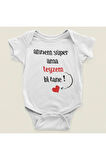 Annem Süper Ama Teyzem Bir Tane ! Yazılı Pamuklu Yumuşak Unisex Çıtçıtlı Body Zıbın