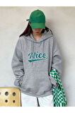 Gri Nice Baskılı Oversize Kapşonlu Sweatshirt
