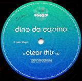 Dino Da Cassino – Clear This / Can You Clear This - House Vinly Plak alithestereo