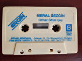 Meral Sezgin – Olmaz Böyle Şey - 1991  Almanya Basım  Kaset / Ercan - Kapaksız-2.EL