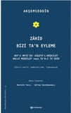 Zahid Bizi Ta'n Eyleme