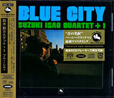 Isao Suzuki Quartet +1 – Blue City (TBM)