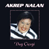 Akrep Nalan Dağ Çiçeği - Plak