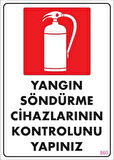 Yangın Söndürme Tüpü Uyarı Levhası 25x35 KOD:860