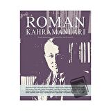 Roman Kahramanları Sayı: 36 Ekim-Aralık 2018