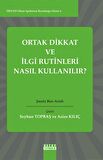 Ortak Dikkat Ve İlgi Rutinleri Nasıl Kullanılır?