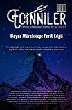 Ecinniler: İki Aylık Kültür ve Edebiyat Dergisi Sayı: 13 - 14 Beyaz Mürekkep: Ferit Edgü Ocak - Nisan 2022