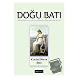 Doğu Batı Düşünce Dergisi Yıl: 25 Sayı: 101 - Klasik Dünya Şiiri