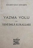 Yazma Yolu ve Yeni İmla Kuralları