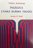 Türkçe Açıklamalı İngilizce Cümle Kurma Tekniği