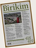 Birikim Aylık Sosyalist Kültür Dergisi Sayı: 418 - 419 Şubat Mart 2024