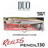 Duo Realis Pencil 130 CCC3836 Rainbow Trout ND