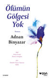 Ölümün Gölgesi Yok