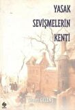 Yasak Sevişmelerin Kenti