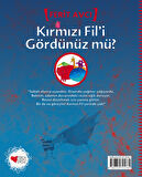 Kırmızı Fil’i Gördünüz mü?