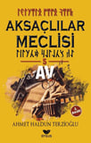 Aksaçlılar Meclisi 5 - Av