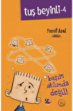 Tuş Beyinli 4 Başım Aklımda Değil Ciltli