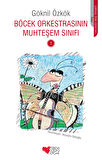 Böcek Orkestrasının Muhteşem Sınıfı - 1