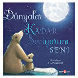 Dünyalar Kadar Seviyorum Seni