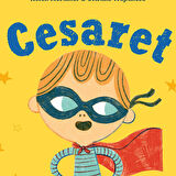 Küçük İnsanlar İçin Büyük Sözler: Cesaret