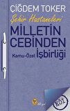 Milletin Cebinden / Çiğdem Toker