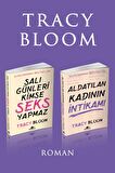 Salı Günleri Kimse Seks Yapmaz + Aldatılan Kadının İntikamı (Tracy Bloom 2 Kitap Takım Set)