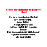 Ön Tampon Dış Braketi Sağ Taraf Fiat Tipo Tipo Cross 51984512