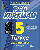 Ata 5.Sınıf Ben Korkmam Türkçe-Matematik Soru Bankası