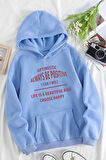 Uyguntarz Unisex Always Be Positive Baskılı Sweatshirt
