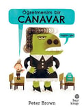 Öğretmenim Bir Canavar