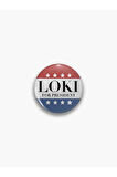 Loki For President Yazılı Marvel Temalı Rozet