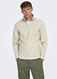Only & Sons Ekru Erkek Sweatshırt ONSLARS REG QUARTER ZIP HIGH NECK