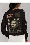 Way 2 Sexy Drake Baskılı Unisex Oversize Vintage Rapper Sweatshirt