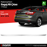 S-Dizayn Ford Focus 3 SD Makyajlı Krom Bagaj Alt Çıtası 2014-2018 A+ Kalite