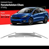 S-Dizayn Ford Focus 3 SD Krom Cam Üst Çıtası 8 Prç 2011-2018