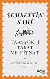 Taaşşuk-ı Talat ve Fitnat