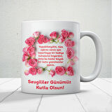 Sevgililer Günümüz Kutlu Olsun Baskılı Kupa Bardak Mod16