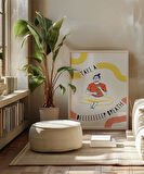 Çerçevesiz Poster Bir An Dur