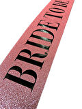 Pembe Üzeri Siyah Kalın Bride To Be Yazılı Simli Işıltılı Kuşak Kemer 10x80 cm