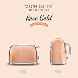 Smeg 50'S Style Special Edition Rose Gold Kettle ve 1x2 Ekmek Kızartma Makinesi Seti