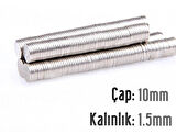 Neodyum Mıknatıs Silindir Çap 10mm , Kalınlık 1.5mm   ( 10 Adet)