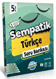 5.Sınıf Sempatik Türkçe Soru Bankası +36 Haftalık Kazanım Denemeleri (Hediyeli)