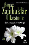 Beyaz Zambaklar Ülkesinde