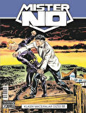 Mister NO Klasik Maceralar Cilt 68 / Şah Mat - Namlunun Ucunda-Manaus ! - Gerçeğin İzinde / Michele Masiero