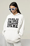 Im The Problem Yazılı Unisex Oversize Hoodie