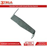Hyundai Getz Çelik Kolçak Kol Dayama Montaj Ayağı